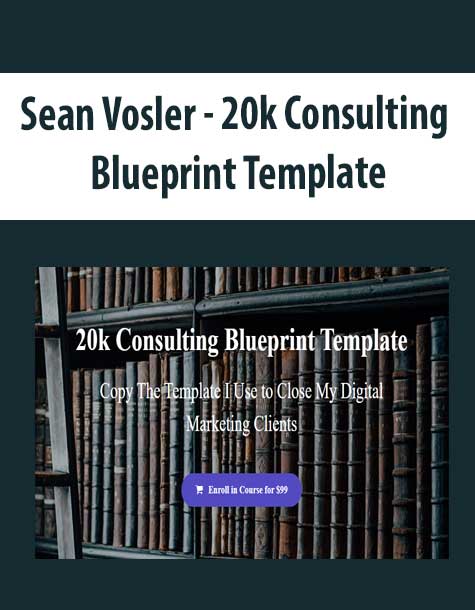 Sean Vosler - 20k Consulting Blueprint Template