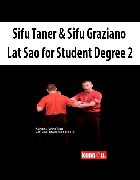 Sifu Taner & Sifu Graziano - Lat Sao for Student Degree 2