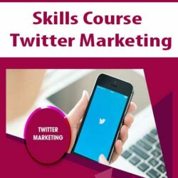 Skills Course - Twitter Marketing