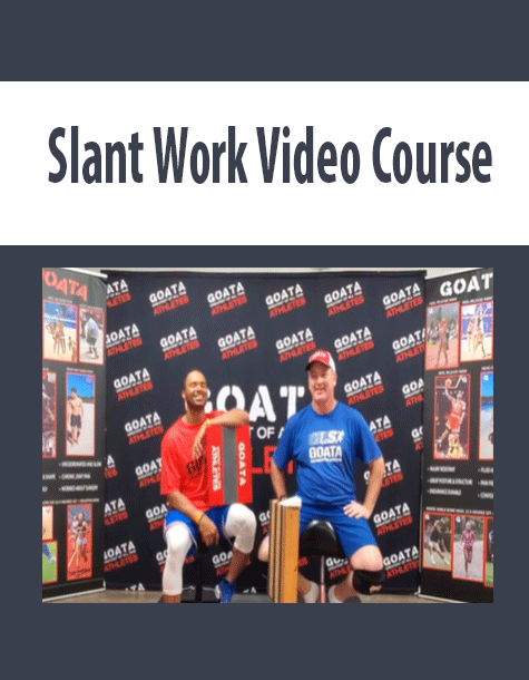 Slant Work Video Course