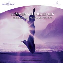 Hemi-Sync - Slimmer and Healthier
