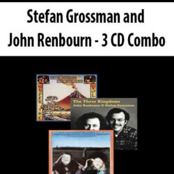 Stefan Grossman and John Renbourn - 3 CD Combo