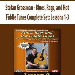 Stefan Grossman - Blues, Rags, and Hot Fiddle Tunes Complete Set