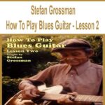 _Stefan-Grossman-How-To-Play-Blues-Guitar-Lesson-2