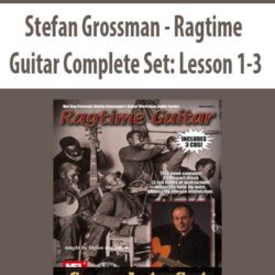 Stefan Grossman - Ragtime Guitar Complete Set