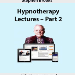 stephen-brooks-hypnotherapy-lectures-part-22