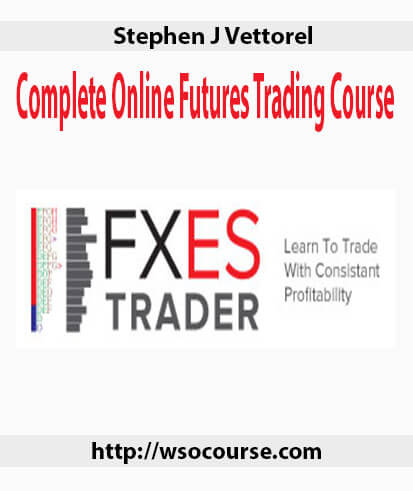 stephen-j-vettorel-complete-online-futures-trading-course