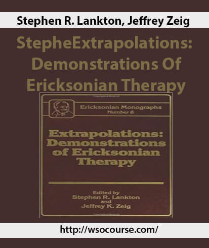 stephen-r-lankton-jeffrey-zeig-extrapolations-demonstrations-of-ericksonian-therapy2 stephen-r-lankton-jeffrey-zeig-extrapolations-demonstrations-of-ericksonian-therapy2