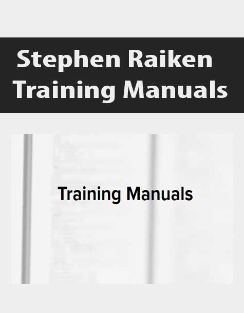 Stephen Raiken - Training Manuals