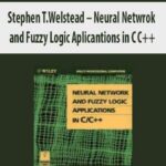 Stephen-T.Welstead-Neural-Netwrok-and-Fuzzy-Logic-Aplicantions-in-C-C++
