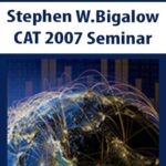 Stephen-W.Bigalow-CAT-2007-Seminar