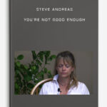 steve-andreas-youre-not-good-enough.jpg