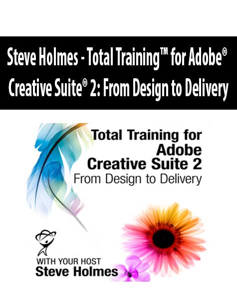 Steve Holmes - Total Training™ for Adobe® Creative Suite® 2