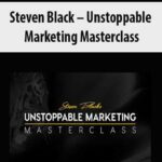 Steven-Black-Unstoppable-Marketing-Masterclass