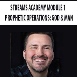 STREAMS ACADEMY MODULE 1 - PROPHETIC OPERATIONS