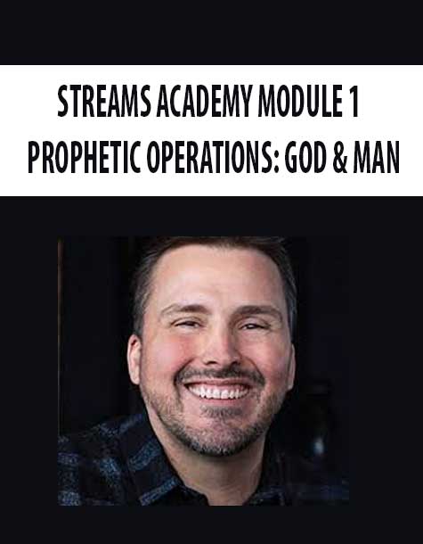 STREAMS ACADEMY MODULE 1 - PROPHETIC OPERATIONS