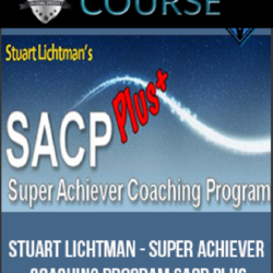 stuart-lichtman-super-achiever-coaching-program-sacp-plus