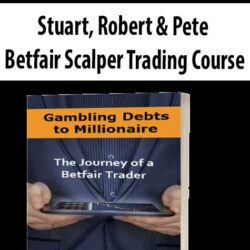 Stuart, Robert & Pete - Betfair Scalper Trading Course