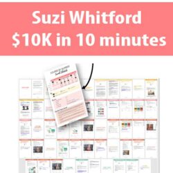 Suzi Whitford - $10K in 10 minutes.