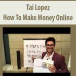Tai-Lopez-How-To-Make-Money-Online
