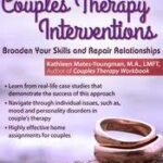 Proven Couples Therapy Interventions
