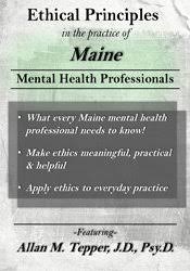 Ethical Principles in the Practice of Maine Mental Health Professionals - Allan M. Tepper