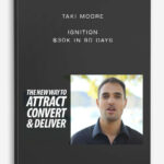 taki-moore-ignition-30k-in-90-days.jpg
