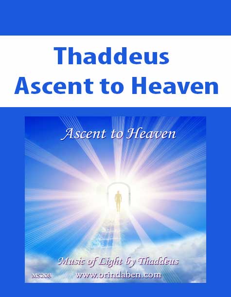 Thaddeus - Ascent to Heaven