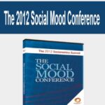 The 2012 Social Mood Conference