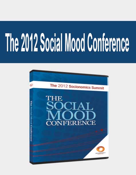 The 2012 Social Mood Conference
