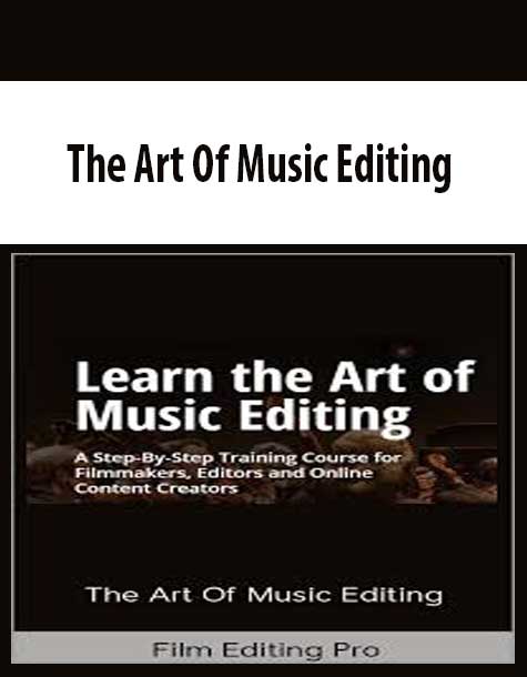 The Art Of Music Editing