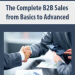The-Complete-B2B-Sales-from-Basics-to-Advanced