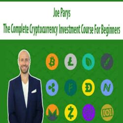 The Complete Cryptocurrency Investment Course For Beginners - Joe Parys