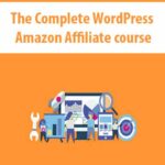 The-Complete-WordPress-Amazon-Affiliate-course