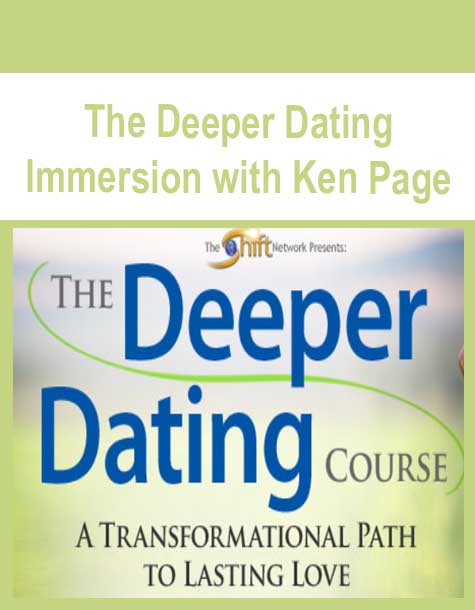 The Deeper Dating Immersion with Ken Page