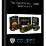 the-disciplined-trader-mastery-kit