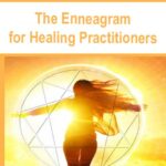 The Enneagram for Healing Practitioners