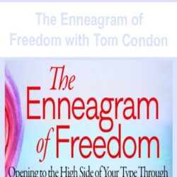 The Enneagram of Freedom with Tom Condon