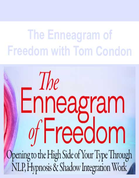 The Enneagram of Freedom with Tom Condon