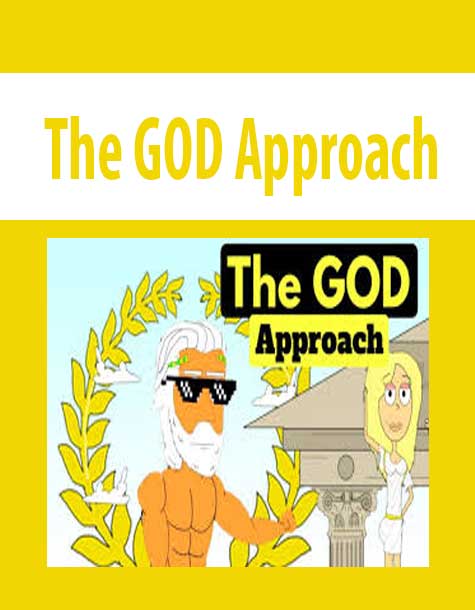 the-god-approach.jpg The GOD Approach