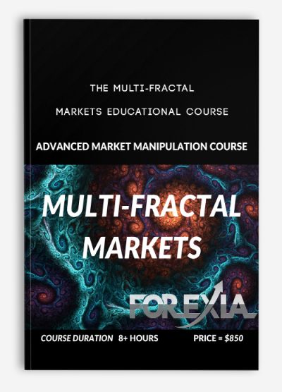 The Multi-Fractal Markets Educational Course