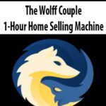 The-Wolff-Couple-1Hour-Home-Selling-Machine