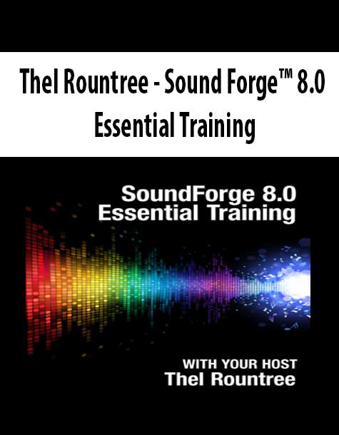Thel Rountree - Sound Forge™ 8.0