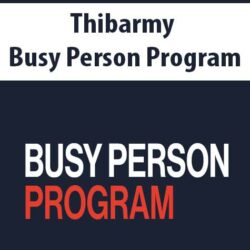Thibarmy - Busy Person Program