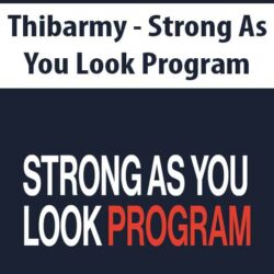 Thibarmy - Strong As You Look Program
