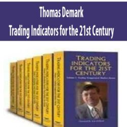 Thomas Demark – Trading Indicators for the 21st Century