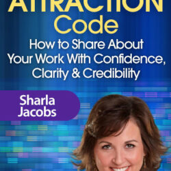 The Client Attraction Code - Sharla Jacobs