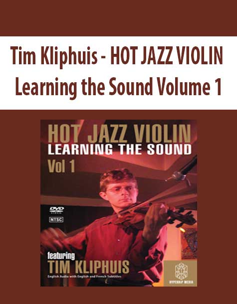 Tim Kliphuis - HOT JAZZ VIOLIN Learning the Sound Volume 1