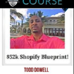 todd-dowell-52k-shopify-blueprint