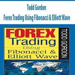 Todd Gordon – Forex Trading Using Fibonacci & Elliott Wave